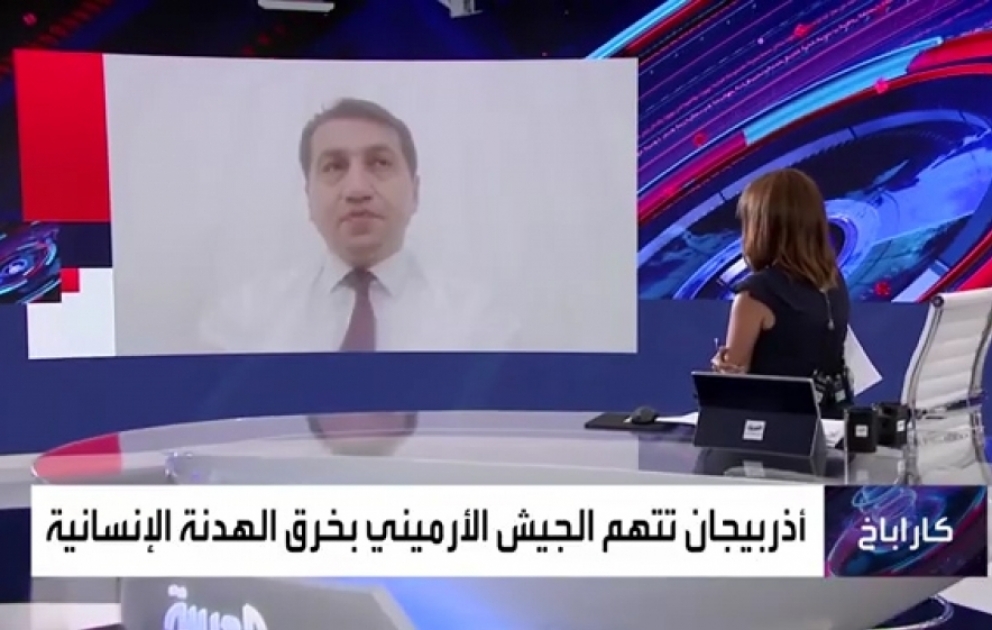 Prezidentin köməkçisi Hikmət Hacıyev “Əl-Ərəbiyə” kanalına müsahibəsində Ermənistanın son təxribatlarından danışıb