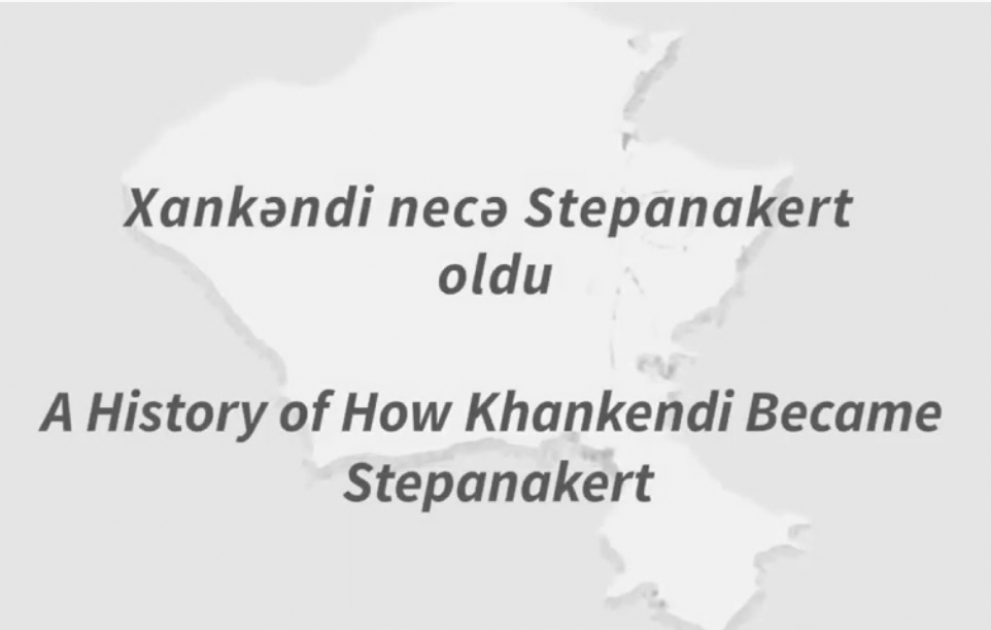 Dövlət Tərcümə Mərkəzi “Xankəndi necə Stepanakert oldu” adlı sənədli videoçarx hazırlayıb