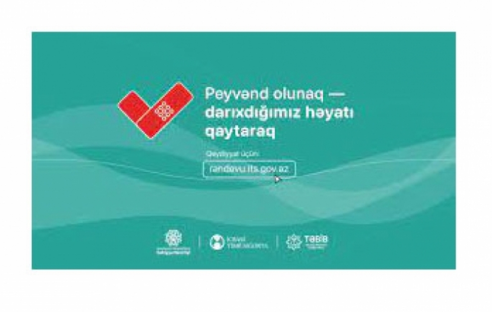 Vaksinasiya haqqında təbliğat kampaniyası davam edir