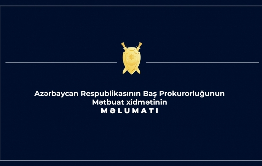 Baş Prokurorluq hərbi qulluqçunun zorakılığa məruz qalması ilə bağlı yayılan əsassız iddialara münasibət bildirib