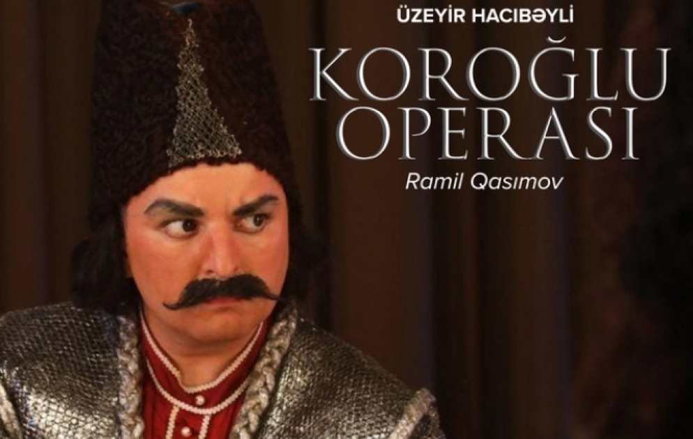Dahi bəstəkar Üzeyir Hacıbəylinin “Koroğlu” operası nümayiş olunacaq