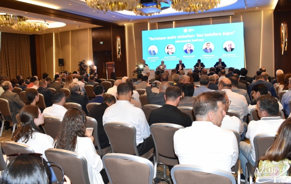 Bakıda “Dərinləşən media islahatları: Yeni hədəflərə doğru” mövzusunda konfrans keçirilib