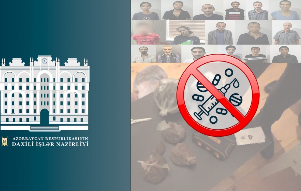 Narkotik vasitələrin qanunsuz dövriyyəsi ilə məşğul olan 17 nəfər saxlanılıb