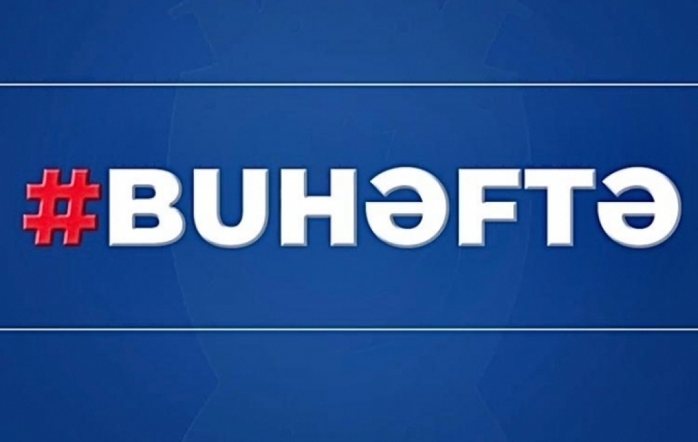 Baş Prokurorluq həftəlik icmalını təqdim edib