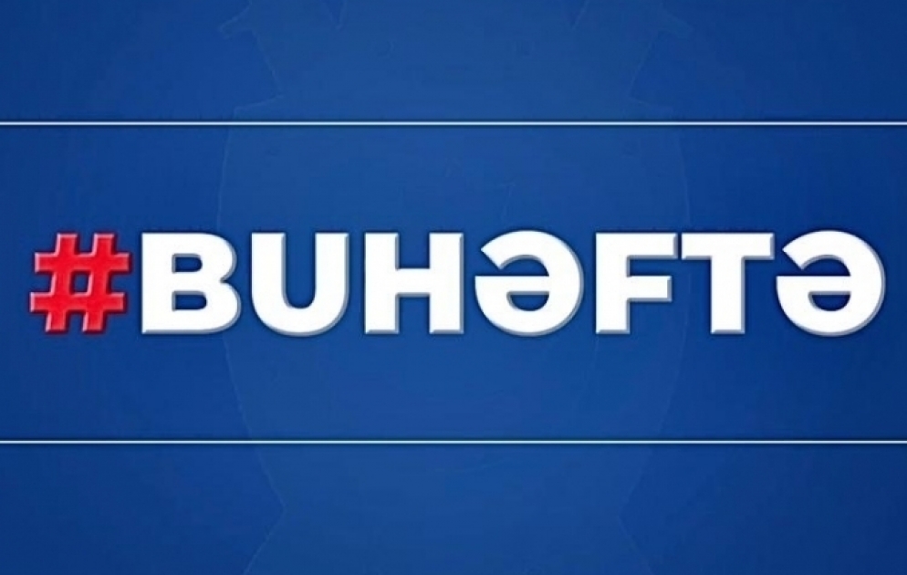 Baş Prokurorluq həftəlik icmalını təqdim edib