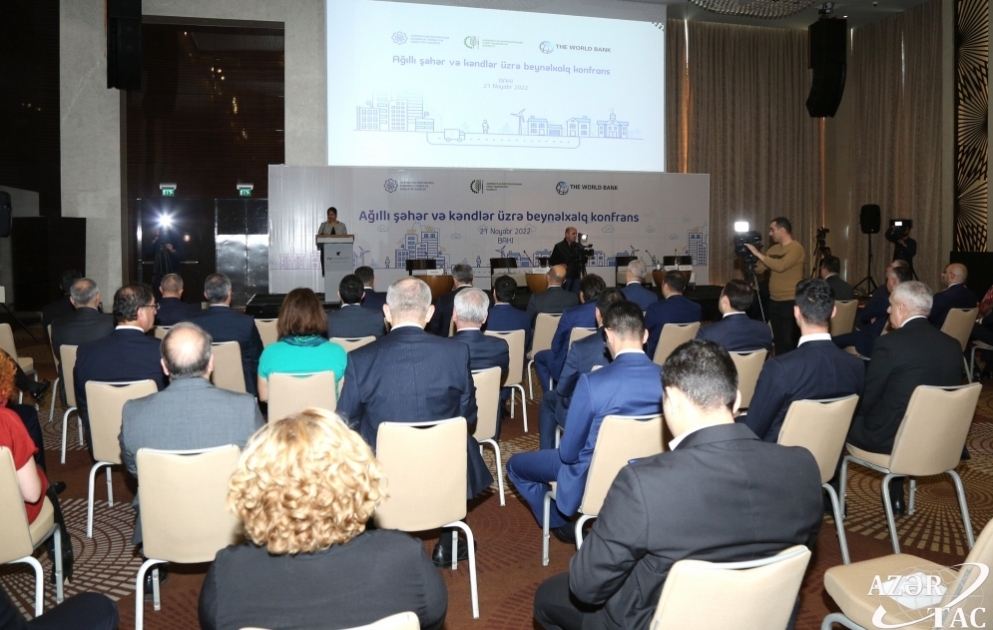 “Şəhərlərin və kənd yerlərinin inkişafına innovativ yanaşma: “ağıllı şəhər və kəndlər” mövzusunda beynəlxalq konfrans keçirilib