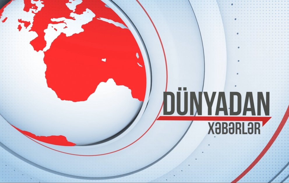 Dünyadan xəbərlər
