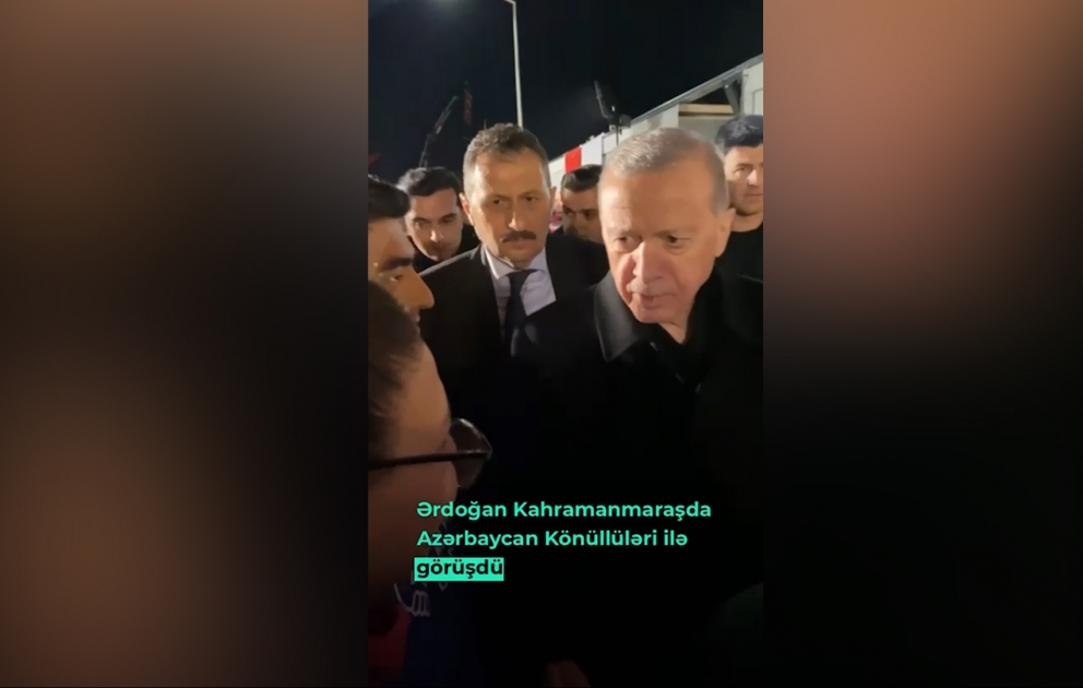 Türkischer Präsident trifft aserbaidschanische Freiwilligen in Kahramanmaraş