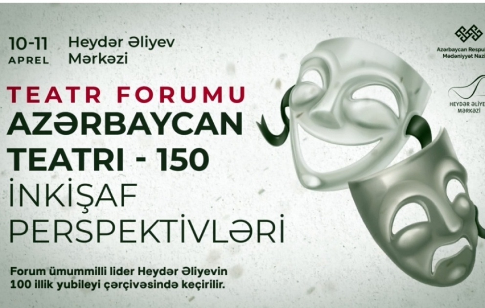 Azərbaycanda ilk teatr forumu keçiriləcək
