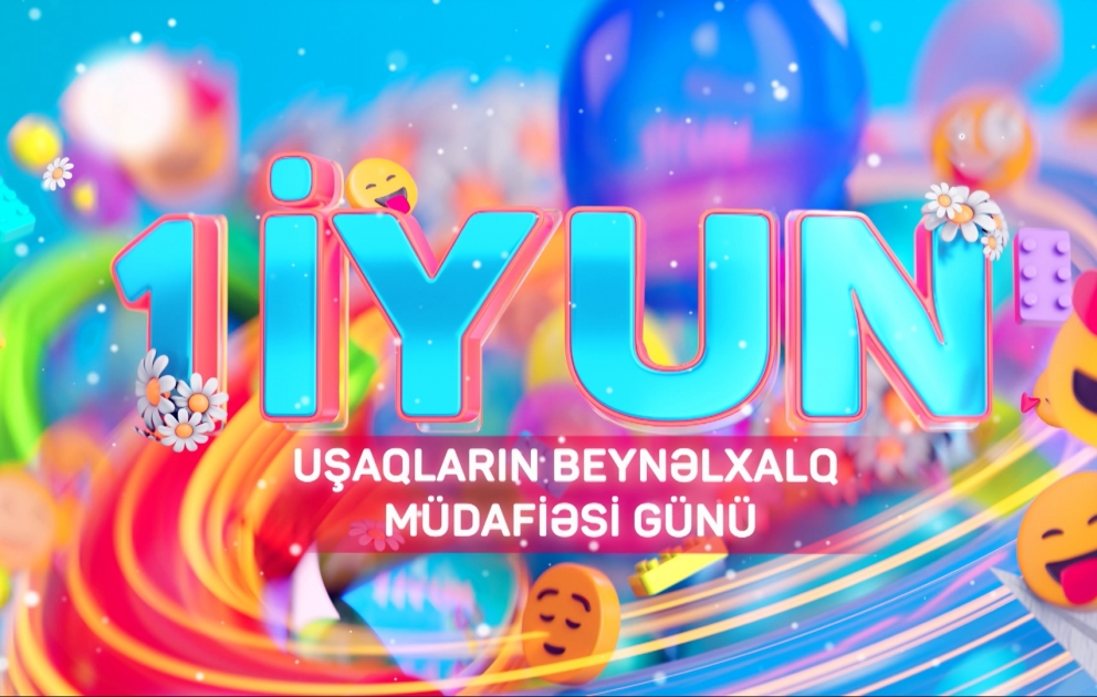 Bu gün Uşaqların Beynəlxalq Müdafiəsi Günüdür