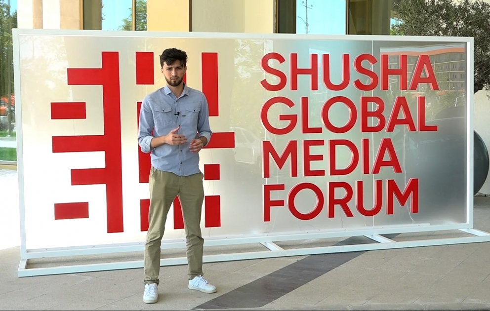 Şuşa Qlobal Media Forumu başa çatdı  REPORTAJ