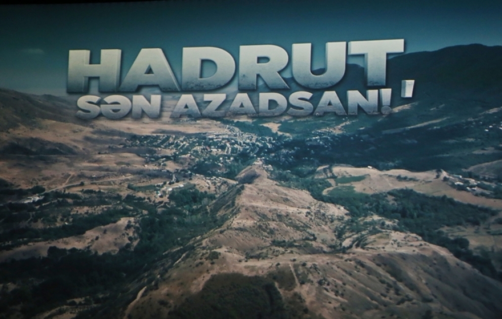 "Hadrut, sən azadsan!" sənədli filminin təqdimatı olub