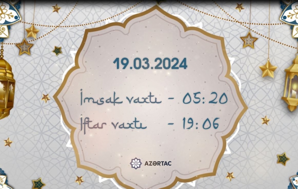 Martın 19-na olan imsak və iftar vaxtları