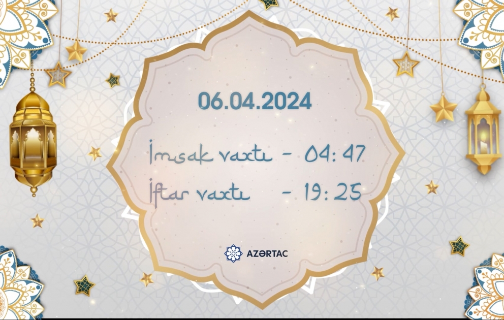 Aprelin 6-na olan imsak və iftar vaxtları