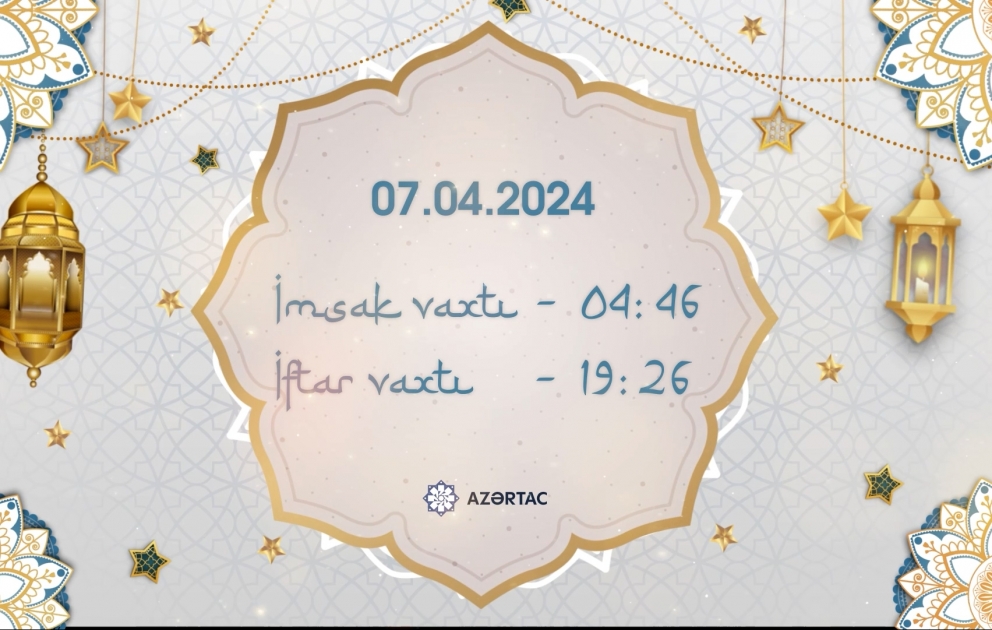 Aprelin 7-nə olan imsak və iftar vaxtları
