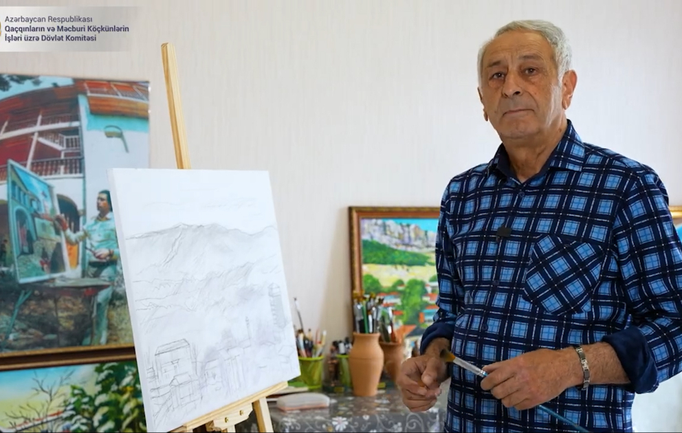 Şuşasız Şuşanı çəkən rəssamın ən böyük arzusu