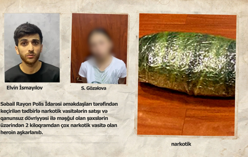 Səbaildə saxlanılan şəxslərdən 2 kiloqram heroin aşkarlanıb