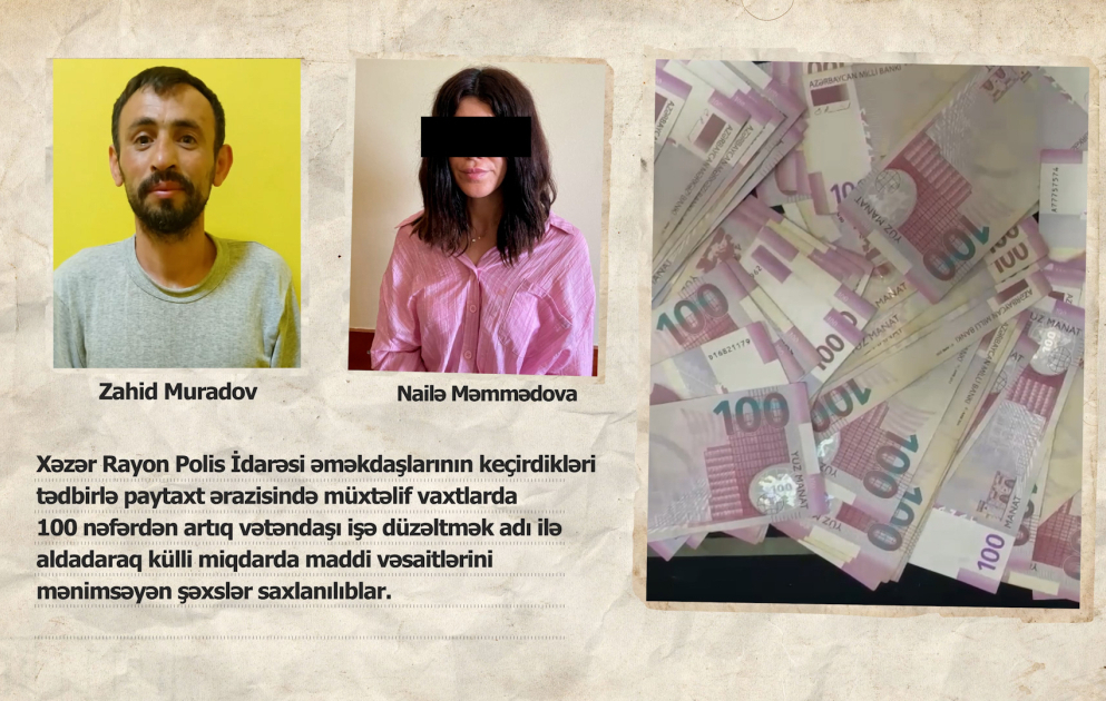 İşə düzəltmək adı altında 100-dən çox vətəndaşın pulunu ələ keçirən şəxslər saxlanılıblar