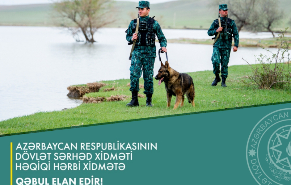 Dövlət Sərhəd Xidməti həqiqi hərbi xidmətə qəbul elan edir