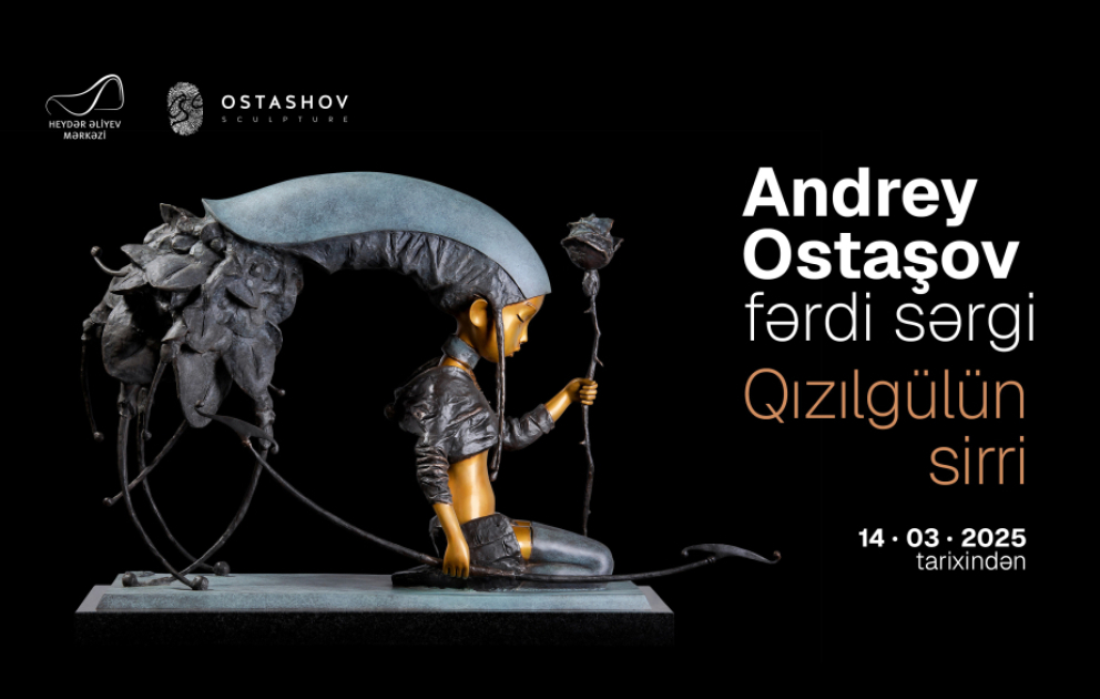 Heykəltaraş Andrey Ostaşovun əsərləri Heydər Əliyev Mərkəzində sərgilənəcək