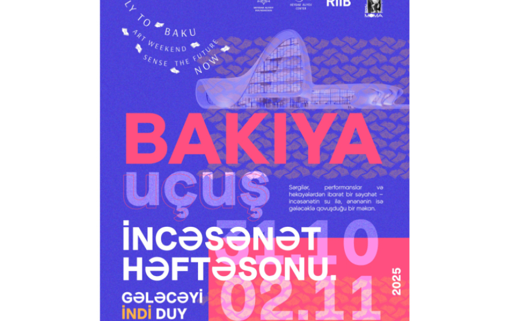 “Bakıya Uçuş. İncəsənət Həftəsonu: Gələcəyi İNDİ Duy” incəsənət festivalının rəsmi saytında qeydiyyat başladı!
