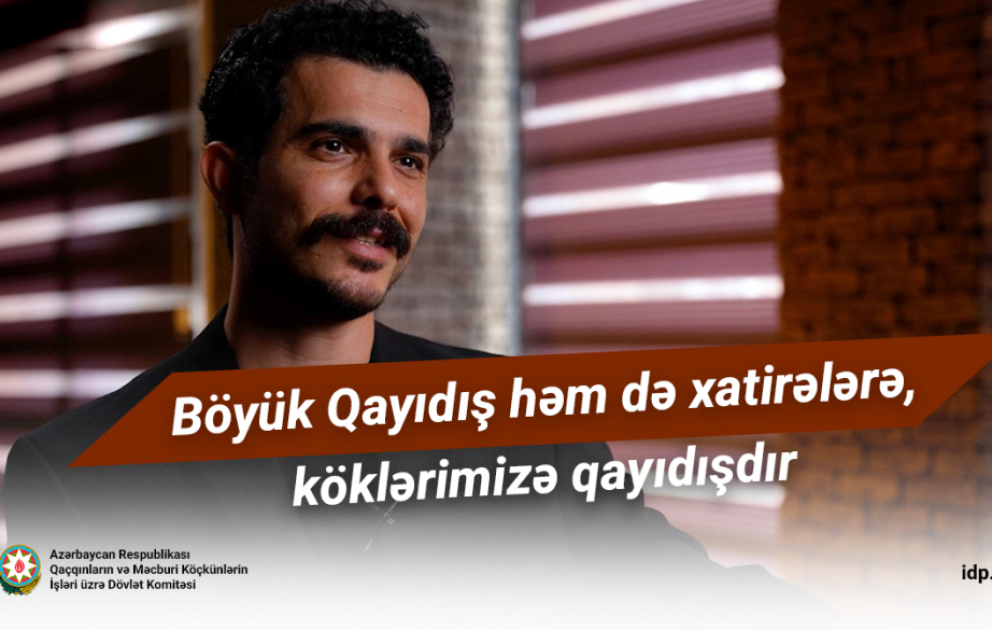 Böyük Qayıdış həm də xatirələrə, köklərimizə qayıdışdır