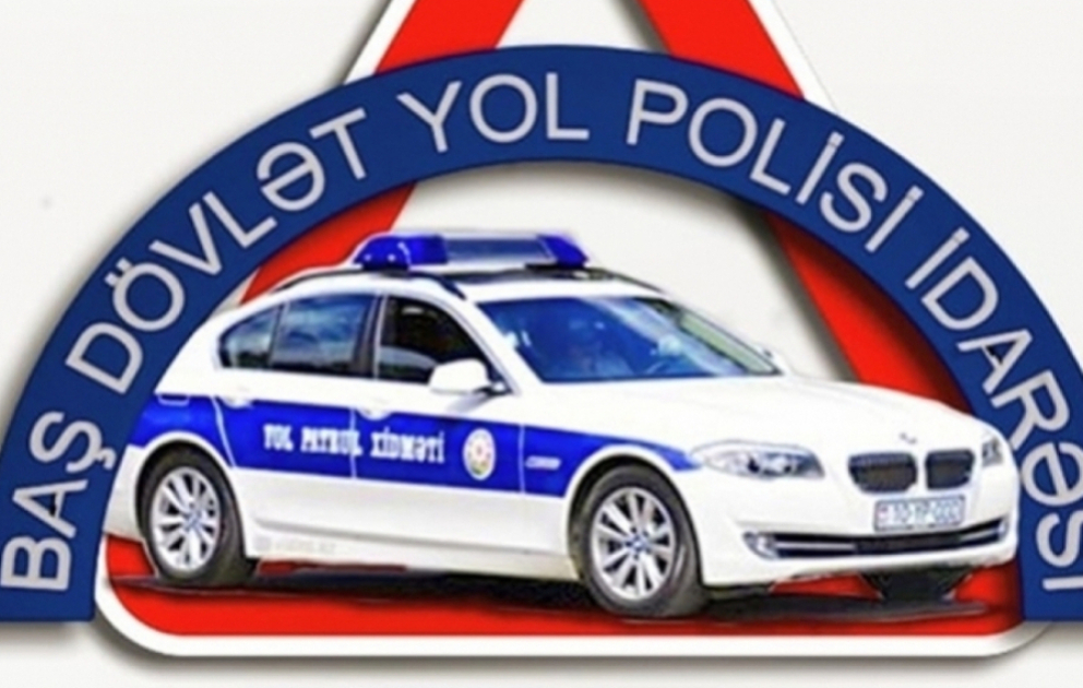 Baş Dövlət Yol Polisi İdarəsi bölgələrə gedən və hərəkətdə olan sürücülərə müraciət edib