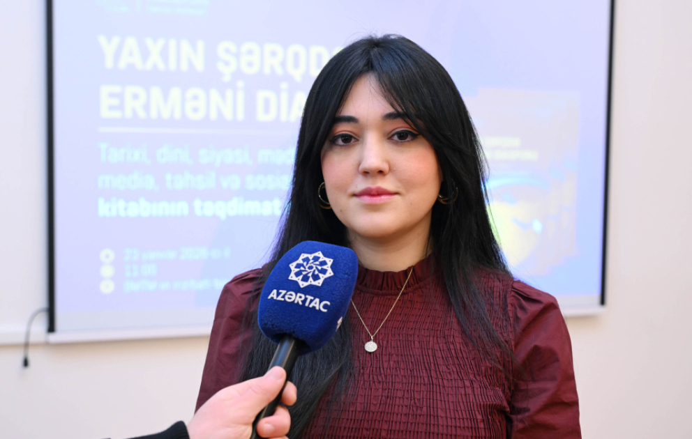 Lalə Xəlilzadə: Yaxın Şərqdə erməni diasporunun araşdırılması ikiqat məsuliyyət idi
