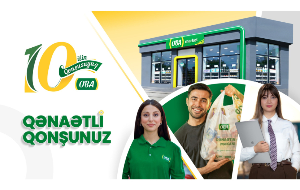 ®  “OBA” marketlər şəbəkəsi 10 ildə miqyasını 16 dəfə artıraraq 11 mindən çox əməkdaşa çatdı