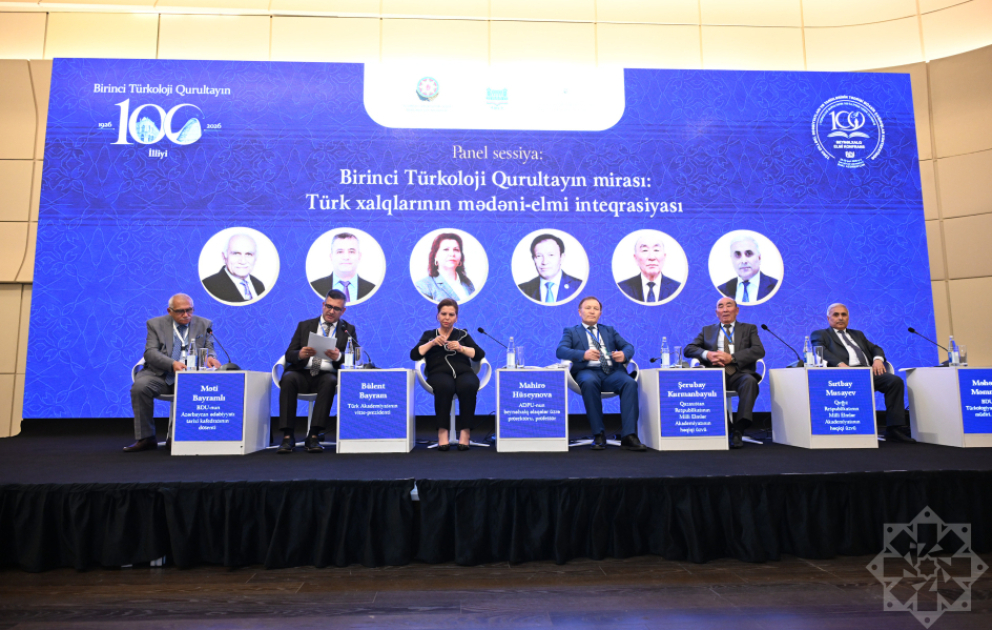 Panel sessiya: “Birinci Türkoloji Qurultayın mirası: türk xalqlarının mədəni-elmi inteqrasiyası”