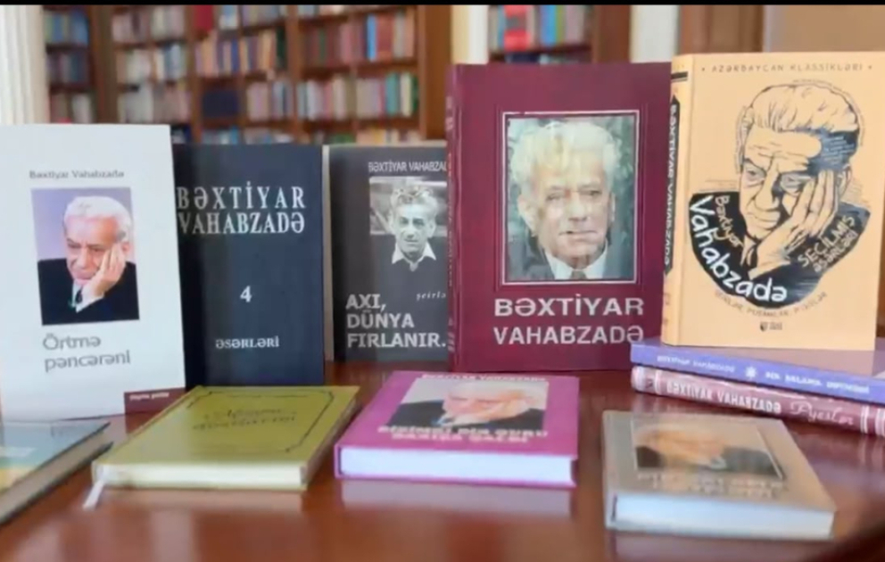 В Президентской библиотеке создана виртуальная коллекция, посвященная творческому наследию Бахтияра Вагабзаде