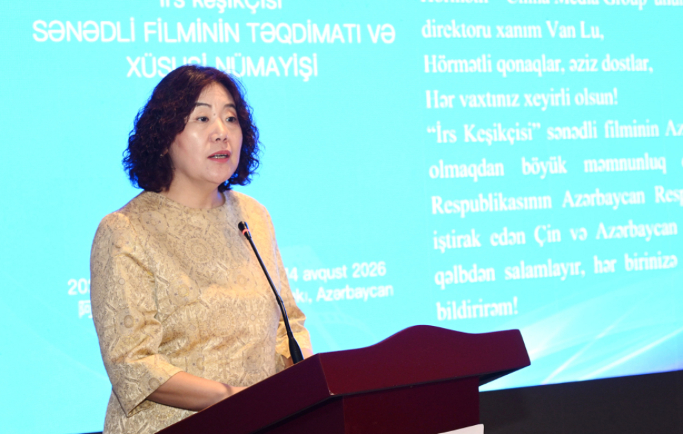 Səfir: Çin Radio və Televiziya Mərkəzi Azərbaycan mediasına bir sıra proqramlar təqdim edəcək