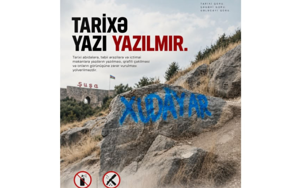 Tarixi məkanlarda iz qoymaq yox, izi qorumaq lazımdır