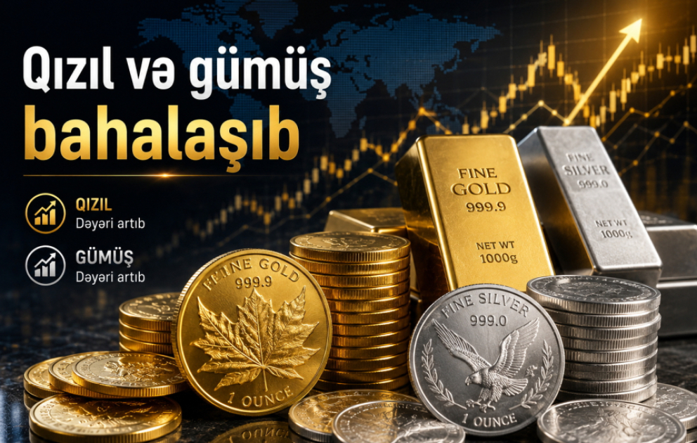 Qızıl və gümüş bahalaşıb