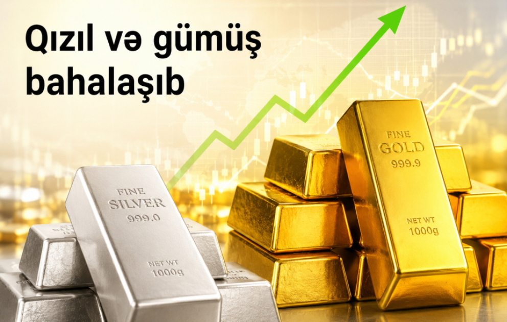 Qızıl və gümüş bahalaşıb