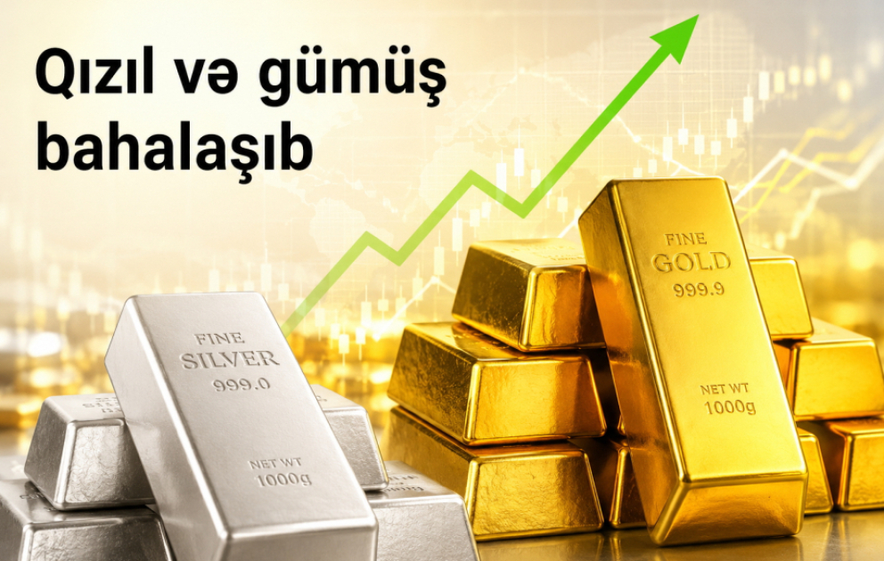Qızıl və gümüş bahalaşıb