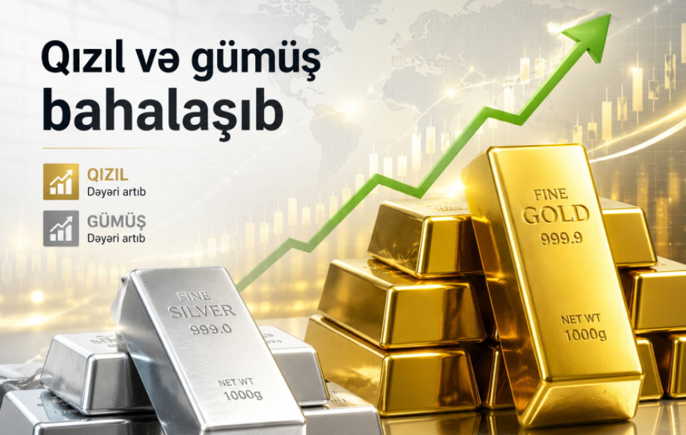 Qızıl və gümüş bahalaşıb