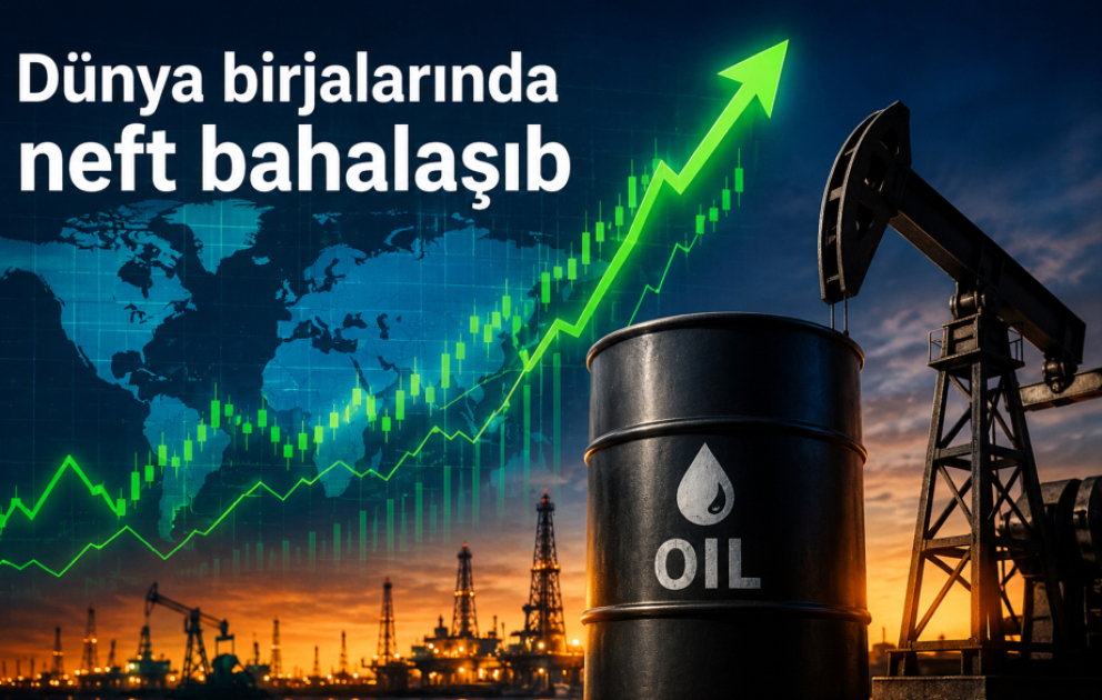 Birjalarda neft bahalaşıb