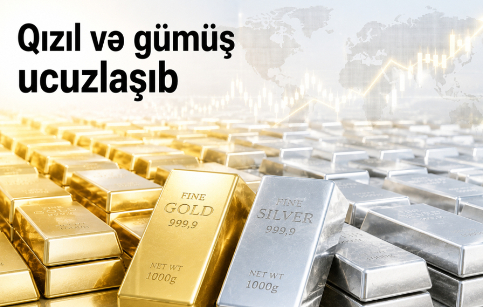 Qızıl və gümüş ucuzlaşır