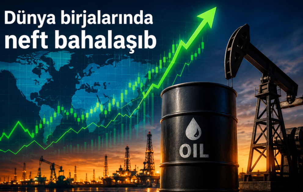 Birjalarda neft bahalaşıb